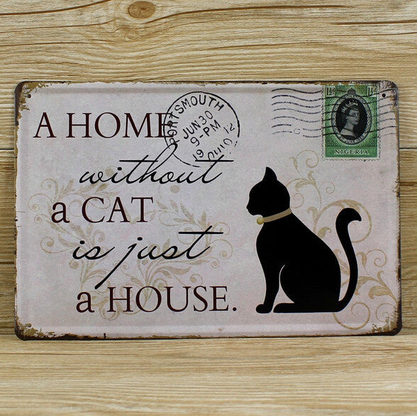 A Home Without a Cat is just a House Novelty CHIC N SHABBY Metal Plate